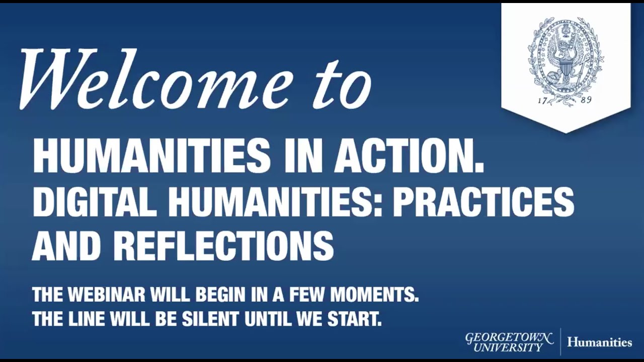 Humanities in Action. Digital Humanities: Practices and Reflections