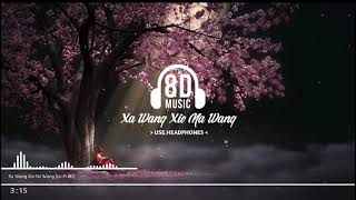 Download lagu Xa Wang Xie Na Wang Lofi (8D Audio) mp3