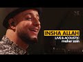 Maher Zain - Insha Allah | The Best of Maher Zain Live & Acoustic Maher Zain - Insha Allah | The Best of Maher Zain Live & Acoustic