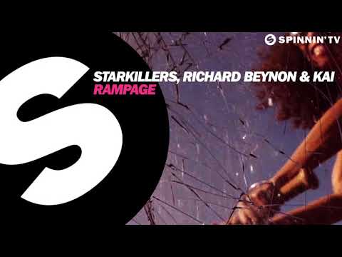 Starkillers, Richard Beynon & Kai - Rampage (Available April 22)