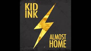 Kid Ink - Money and the Power (Clean Edit)