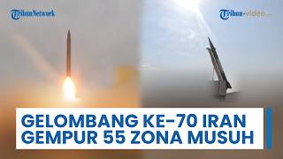 Gelombang Ke-70 Iran Gempur Total 55 Zona AS-Israel, Timbulkan Kobaran Api hingga Ledakan Dahsyat