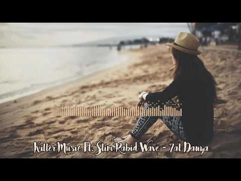 Killer Music Ft. Slim Rabid Wave - 7al Danya (Official Audio)