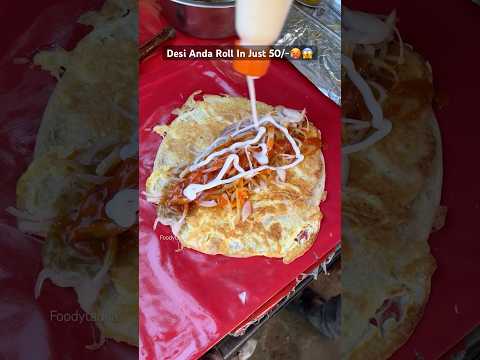 ANDA ROLL IN JUST 50/-😋 #eggroll #rolls #ytshortsindia #shortsfeed #indianstreetfood