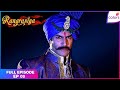 Rangrasiya Full Episode Ep 9 Thakur Tells Bindi About His Guns Supply Business Colors TV