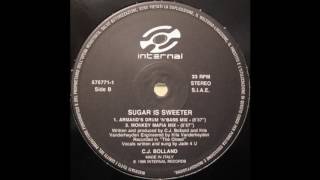 C.J. Bolland - Sugar Is Sweeter (Armand&#39;s Drum &#39;n Bass Mix)