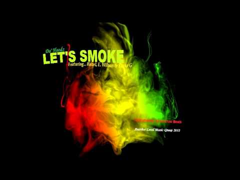 DA HOODZ - LET'S SMOKE - 2012