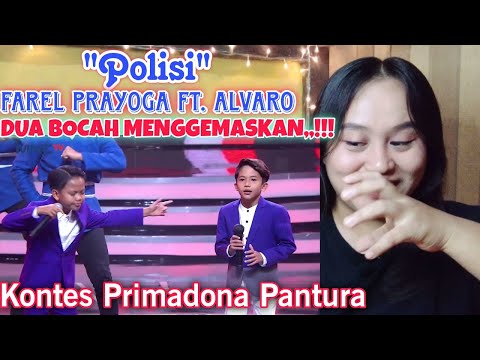Farel Prayoga x Alvaro x 4 Primadona - Polisi, Kupuja-puja || KONTES PRIMADONA PANTURA || Reaction