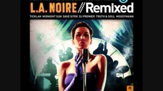 LA Noire OST - Ella Fitzgerald Louis Jordan - Stone Cold Dead In The Market (Ticklah remix)