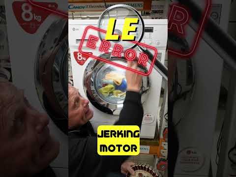 LG washer jerking motor LE error fault code (Quick cheap fix!)