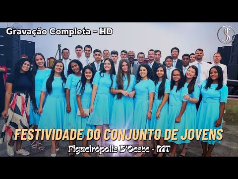 Festividade do Conjunto de Jovens | Gravação Completa HD | IEAD Figueirópolis D'Oeste MT 2023