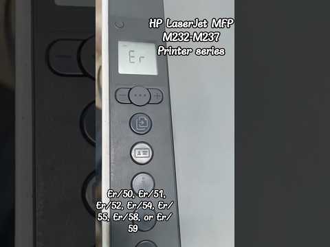 HP LaserJet MFP M232-M237 Printer series Er/50, Er/51, Er/52, Er/54, Er/55, Er/58, or Er/59 #shorts