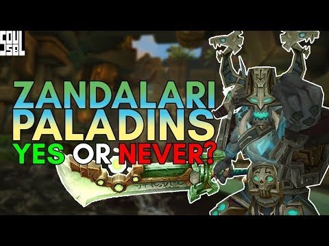 Let's Talk About Zandalari Paladins! World of Warcraft Battle for Azeroth