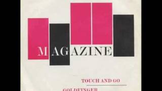 MAGAZiNE ~ Touch and Go