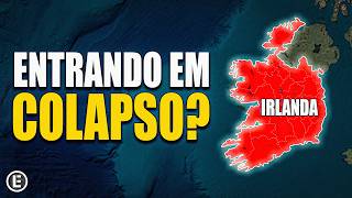 IRLANDA: A Crise Mais ABSURDA da Europa?!