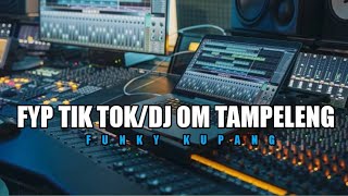 Download lagu DJ FUNKY KUPANG_FYP_OM TAMPELENG_LEMAS BESTI_TN REMIXER 2022 mp3