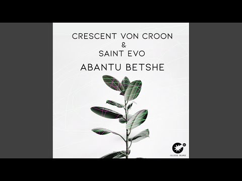 Abantu Betshe (Original Mix)