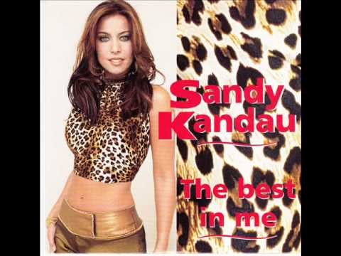Sandy Kandau - The best in me.wmv