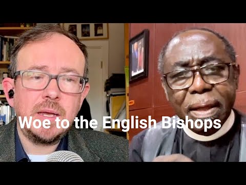 Woe to the English Bishops - with Lee Gatiss and Ben Kwashi