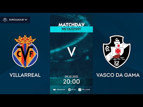 AFL21. Euroleague A. 1/8 final. Villarreal-Vasco Da Gama