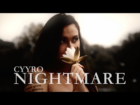 CYYRO - Nightmare Musikvideo