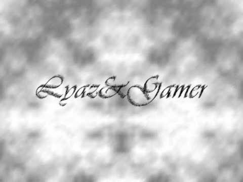 Lyaz & Gamer - Letzte Woche