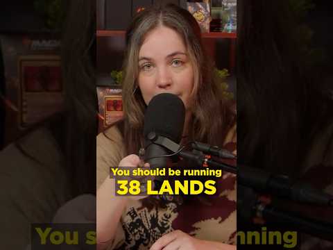 You're NOT running enough lands!