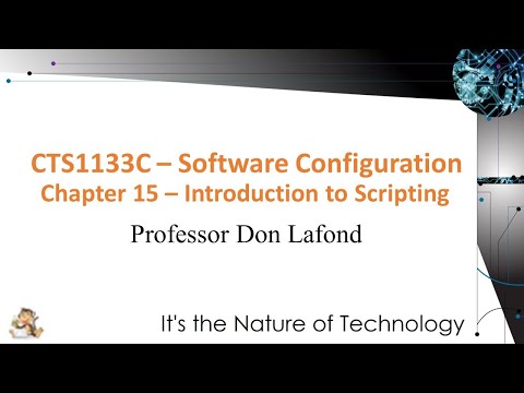 CTS1133C Chapter 15: Introduction to Scripting