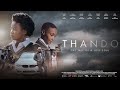Thando Trailer South African Movies Ster Kinekor