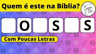 Quiz Bíblico | Descubra Quem é o Personagem da Bíblia Com Poucas Letras