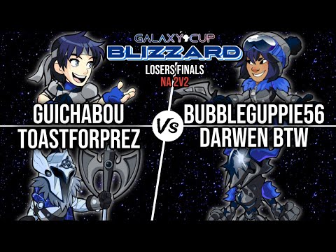 Guichabou & Toastforprez vs. BubbleGuppie56 & Darwen btw | Galaxy Cup: Blizzard | Losers Finals