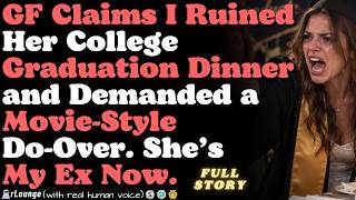 GF Claims I Ruined Her College Graduation Dinner and Demanded a Movie-Style Do-Over
