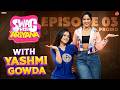 Swag With Ariyana Ft Yashmi Gowda Promo Ariyana Tamada Media