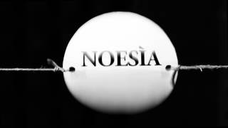NOESIA - Come Poesie - Teaser
