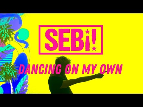 SEBi! - Dancing On My Own (Official Video)