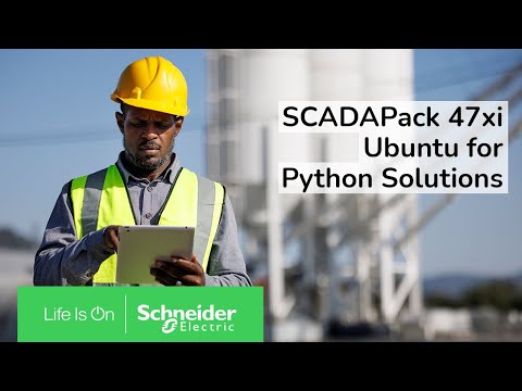SCADAPack 47xi: Ubuntu Container for Python Solutions | Schneider Electric Support
