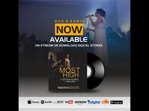 YES YOU ARE THE LORD MOST HIGH | Syvia Ajayi Ft Mario Ajavon | Official Live VIDEO|