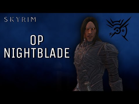 How to Make an OP Nightblade in Skyrim