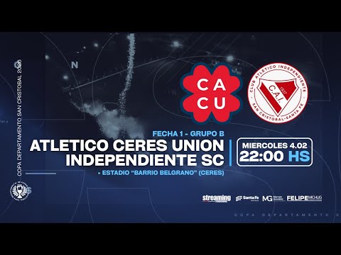 Atl. Ceres VS Independiente SC I Fecha 1 I Copa Departamento San Cristóbal