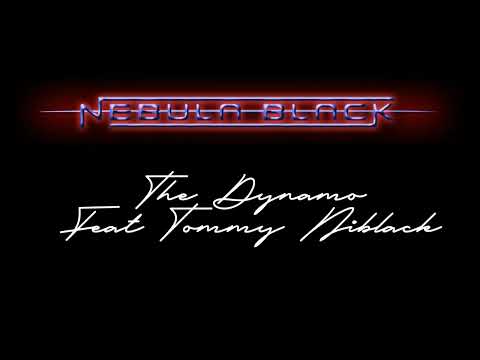 Nebula Black - The Dynamo (Feat Tommy Niblack)