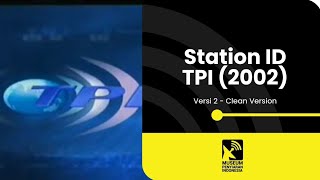 Download lagu Station ID TPI versi ke-2 (2002, Clean Version) mp3