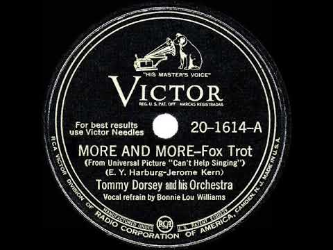 1945 OSCAR-NOMINATED SONG: More And More - Tommy Dorsey (Bonnie Lou Williams, vocal)