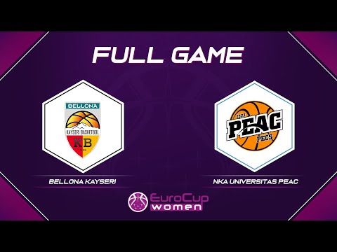 Bellona Kayseri v NKA Universitas PEAC | Full Game - EuroCup Women 2021-22