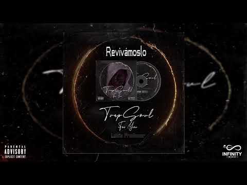 Louis Producer, Josuá - Revivámoslo | Trapsoul For You