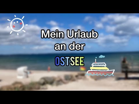 Mein Urlaub an der Ostsee :D