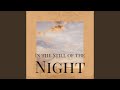 In the Still of the Night