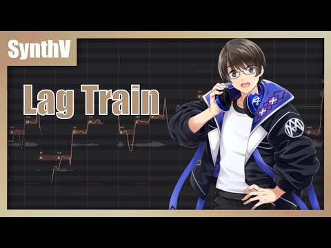 【Hiyama Kiyoteru SV / 氷山キヨテル SV】 Lag Train / ラグトレイン 【Synthesizer Vカバー】