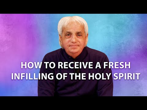 How To Receive A Fresh Infilling of The Holy Spirit  | Benny Hinn