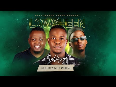 Lowsheen - Inhliziyo (ft. Mthunzi & DJ Ngwazi) (Official Audio)