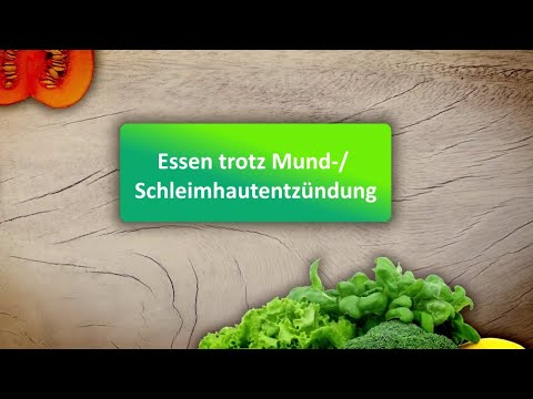 Gesund mit Genuss - Essen trotz Mund-/ Schleimhautentzündung